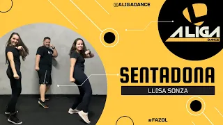 SentaDona - Luísa Sonza - A Liga Dance ( Coreografia )