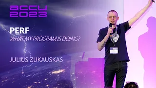 Lightning Talk: Linux perf - What My Program Is Doing? - Julius Zukauskas - ACCU 2023