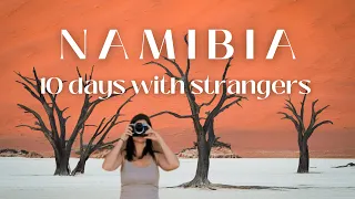 10 Days Southern Namibia Travel Vlog: Roadtripping with Strangers