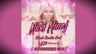 Nicki Minaj - Black Barbie Doll (ID-5 RMX) [Extended Mix]