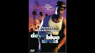 Devil in a Blue Dress (1995) Full HD - Denzel Washington, Tom Sizemore, Jennifer Beals, Don Cheadle.