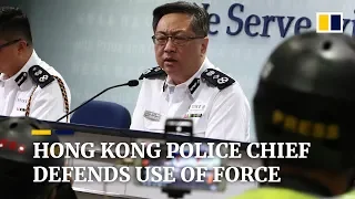 ‘We had no choice’: Hong Kong police chief defends use of force