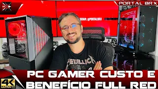 PC Gamer Custo e Benefício FULL RED Portal BRX