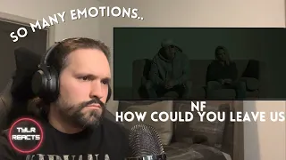 Music Producer Reacts To NF - How Could You Leave Us