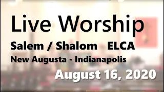 2020 August 16 Live Worship