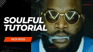 How To Make A Soulful Beat For Rick Ross