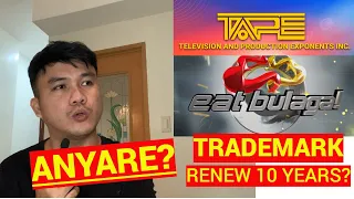 EAT BULAGA TRADEMARK BAKIT NA RENEW SA TAPE GMA7 NG ANOTHER 10 YEARS?