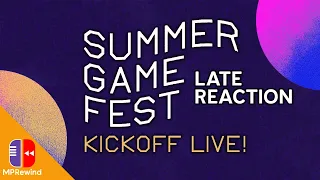 Summer Game Fest Kickoff Live 2021 | Late Reaction + a tiny bit of Monster Hunter Rise