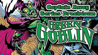 Green Goblin SERIES BREAKDOWN
