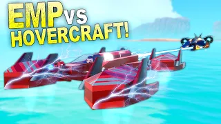 TRY NOT TO SINK!  Hovercrafts vs EMP Launchers!