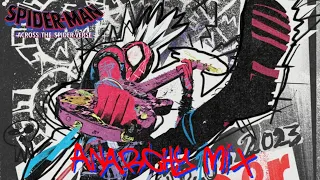 Spider-Punk | ANARCHY Mix (Spider-Man: Across the Spider-Verse)