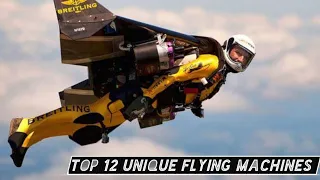 TOP 12 Unique Flying machines