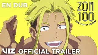 English Dub Trailer | BEGINS AUG 2023 | 100: Bucket List of the Dead | VIZ