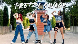 [KPOP IN PUBLIC CHALLENGE] BLACKPINK (블랙핑크) -  PRETTY SAVAGE || Dance cover by PONYSQUAD OFFICIAL