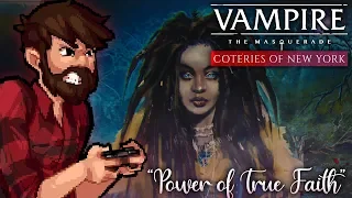 The Power Of True Faith | Vampire: The Masquerade – Coteries of New York - 6