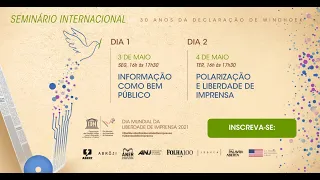 Seminário Internacional do Dia Mundial da Liberdade de Imprensa - Dia 1