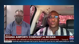 Ghana Airports Company vs McDan - Newsfile on JoyNews (12-2-22)