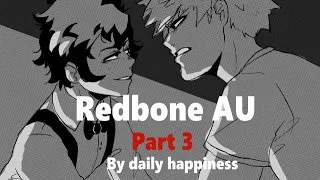 Feeling Good [BNHA ANIMATIC] Redbone AU part 3