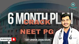 HOW TO CRACK NEET PG IN 6 MONTHS