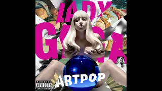 ARTPOP Megamix