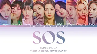 Twice (트와이스) SOS (Color Coded Han/Rom/Eng Lyrics)