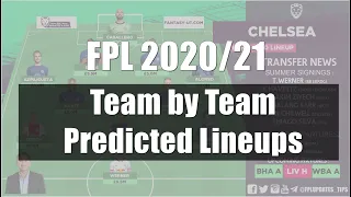 FPL 2020/21 : Team by Team Predicted Lineups (Version 3)