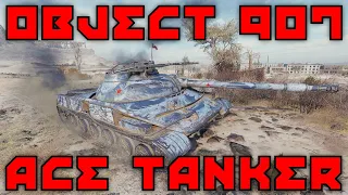 World of Tanks: Object 907: What It Takes To Ace?!? (Ace Tanker Gameplay)