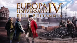 Анонсовый трейлер нового дополнения "Rule Britannia" для игры Europa Universalis IV!