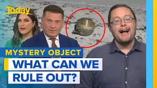 From space? Mystery object found on Australian beach | TODAY Show Australia