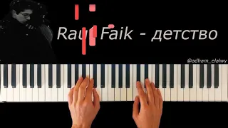 عزف الاغنيه الروسيه الطفوله علي البيانو | Rauf Faik - детство (piano cover)