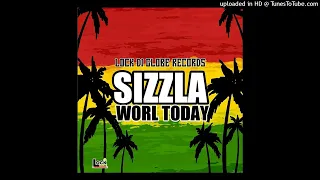 Sizzla - WORL TODAY [LOCK DI GLOBE RECORDS] (May 2024)