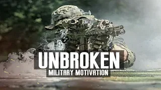Military Motivation - "Unbroken" ᴴᴰ