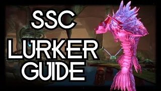 TBC Classic - SSC Guide - How to kill Lurker