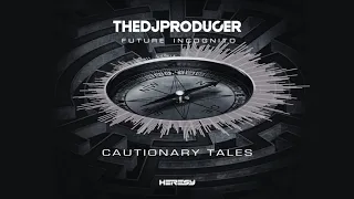 The Dj Producer - Cautionary Tales