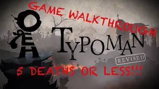Typoman: Revised - Full Gameplay Walkthrough and Typoman Trophy (5 deaths or less)