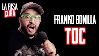 FRANKO BONILLA - Trastorno Obsesivo-Compulsivo TOC - La Risa Cura