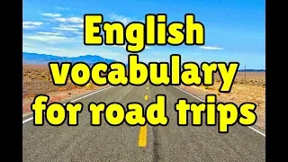 English vocabulary for road trips