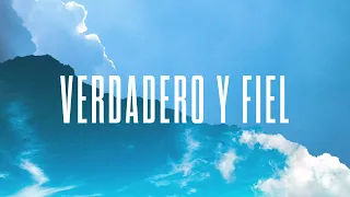 Verdadero y Fiel - Video Oficial Con Letras | New Wine