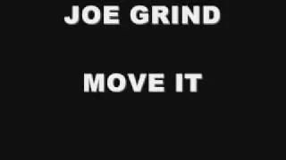 JOE GRIND - MOVE IT