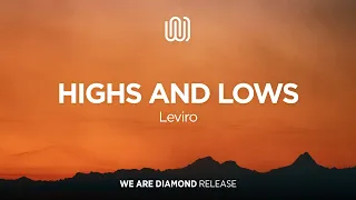 Leviro - Highs and Lows