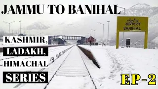 Jammu to Banihal Journey | Episode-2 | Kashmir-Ladakh-Himachal Series | Full information