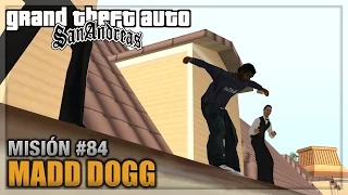 GTA San andreas - Misión #84 - Madd Dogg (Español - 1080p 60fps)