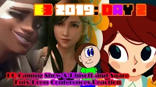 Kevin Reacts: E3 2019: Day 2: PC Gaming Show & Ubisoft & Square Enix Press Conferences Reaction