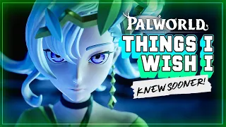 Palworld: Things I Wish I knew Sooner