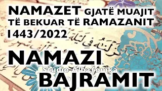 Namazi i fitër Bajram'it - RAMAZAN 2022