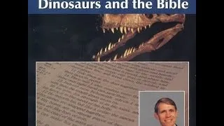 Kent Hovind 03 Dinosaurs and the Bible