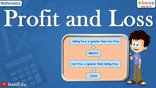 Learn about Profit & Loss | Class 5 Maths | iKen