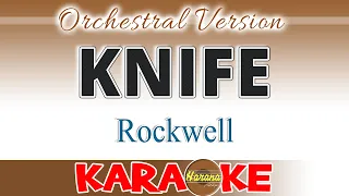 KNIFE (Karaoke) Rockwell - Orchestra Version