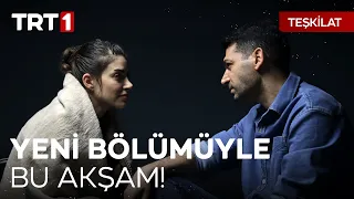 @TeskilatTRT Yeni Bölümüyle Bu Akşam TRT 1'de!