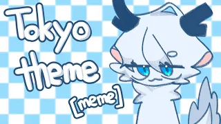 Tokyo theme meme / OC